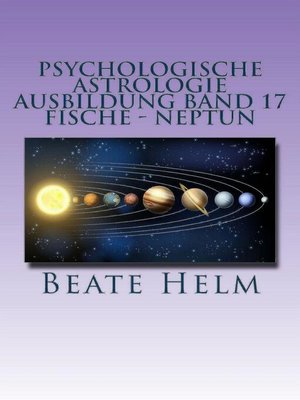 cover image of Psychologische Astrologie--Ausbildung Band 17
